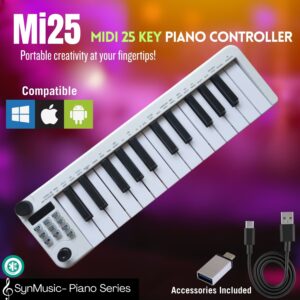 Synchronicity SYNMUSIC MI25 Portable 25-Key USB MIDI Controller – Velocity Sensitive, Type-C, Sustain Pedal Support, for Beginners & Music Creators